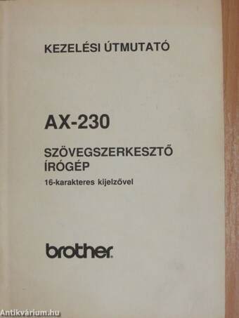 Brother AX-230 szövegszerkesztő írógép kezelési útmutató