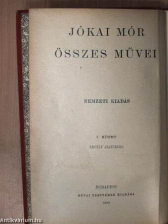 Jókai Mór összes művei 1-100./Jókai Mór hátrahagyott művei 1-10.