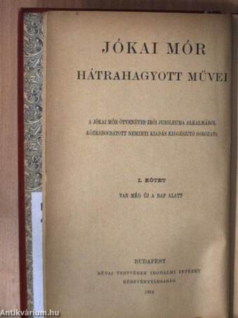 Jókai Mór összes művei 1-100./Jókai Mór hátrahagyott művei 1-10.