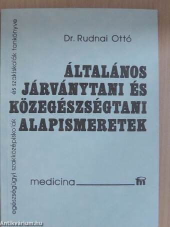 Általános járványtani és közegészségtani alapismeretek