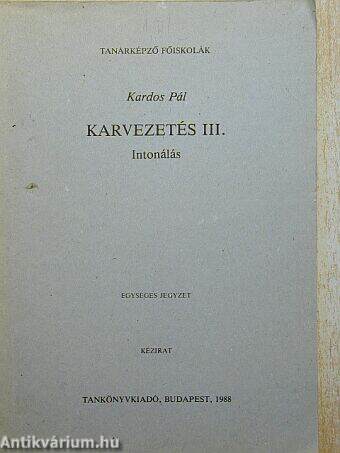 Karvezetés III.