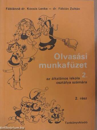 Olvasási munkafüzet az általános iskola 2. osztálya számára 2. rész