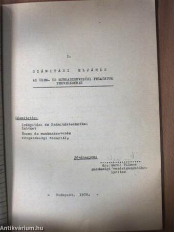 A 26/1977. (Közl. 12.) sz. utasítás végrehajtási rendelkezése és a szervezőmunka számítási eljárásai a Csepel Művekben