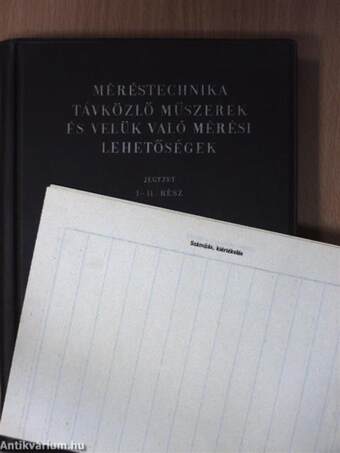 Méréstechnika távközlő műszerek és velük való mérési lehetőségek I-II.