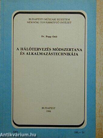 A hálótervezés módszertana és alkalmazástechnikája