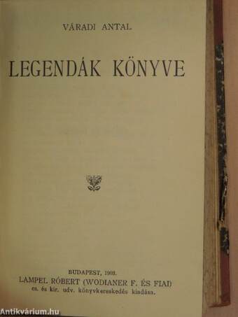 Versek/Szabadság, haza/Márcziusi dalok és egyéb költemények/Legendák könyve/Vajda János válogatott költeményei/Gyulai Pál válogatott költeményei