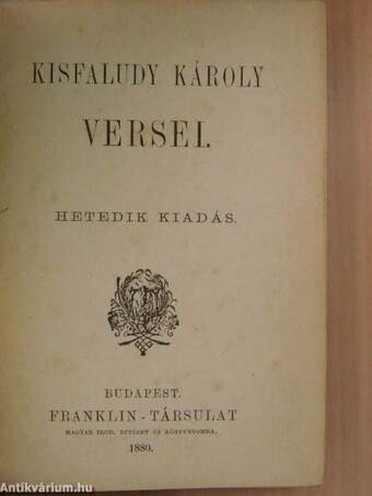 Kisfaludy Károly versei/A gyógyúlt seb/Gaius Valerius Catullus versei/A trónkereső