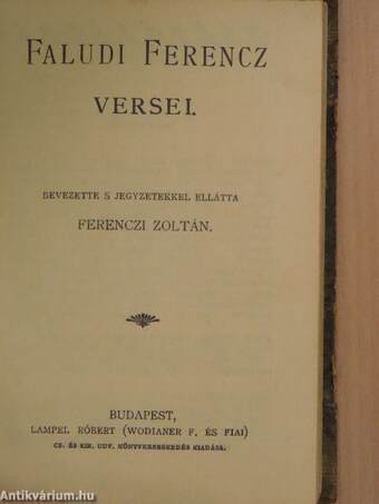 Tinódi Sebestyén válogatott históriás énekei/A kuruczvilág költészete/Faludi Ferencz versei/Szigeti veszedelem/Kölcsey Ferencz válogatott beszédei