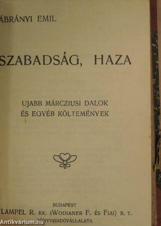 Versek/Szabadság, haza/Márcziusi dalok és egyéb költemények/Legendák könyve/Vajda János válogatott költeményei/Gyulai Pál válogatott költeményei