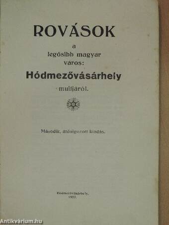 Rovások a legősibb magyar város: Hódmezővásárhely multjáról