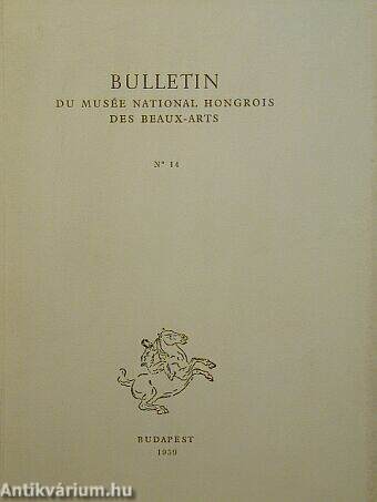 Bulletin du Musée Hongrois des Beaux-Arts 14.