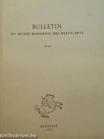 Bulletin du Musée Hongrois des Beaux-Arts 22.