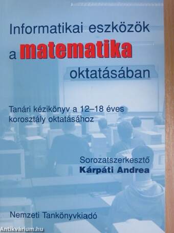 Informatikai eszközök a matematika oktatásában