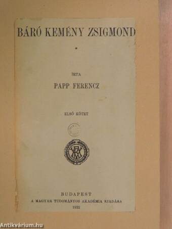 Báró Kemény Zsigmond I-II.