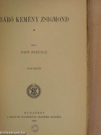 Báró Kemény Zsigmond I-II.