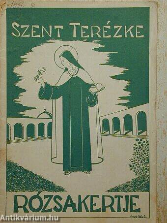 Szent Terézke rózsakertje 1937. március