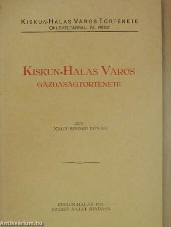 Kiskun-Halas Város gazdaságtörténete