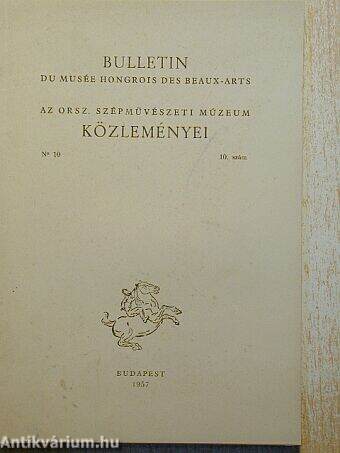Bulletin du Musée Hongrois des Beaux-Arts 10.