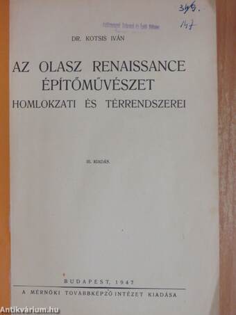 Az olasz renaissance építőművészet homlokzati és térrendszerei