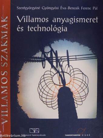 Villamos anyagismeret és technológia