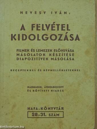 A felvétel kidolgozása