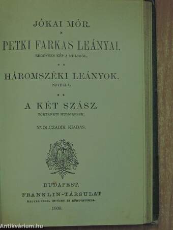 A kétszarvú ember/Az egyiptusi rózsa/Koronát szerelemért/A Hargita/A kalmár és családja/Petki Farkas leányai/Háromszéki leányok/A két szász