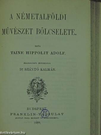 Az eszmény a müvészetben/Az olasz művészet bölcselete/A németalföldi művészet bölcselete/A görög művészet bölcselete