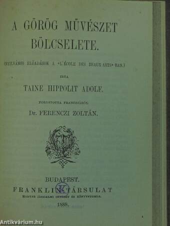 Az eszmény a müvészetben/Az olasz művészet bölcselete/A németalföldi művészet bölcselete/A görög művészet bölcselete