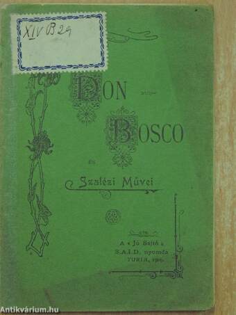 Don Bosco és Szalézi Művei