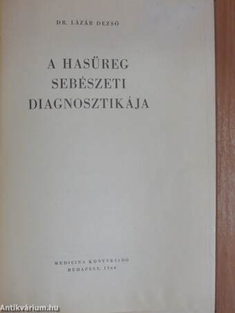 A hasüreg sebészeti diagnosztikája