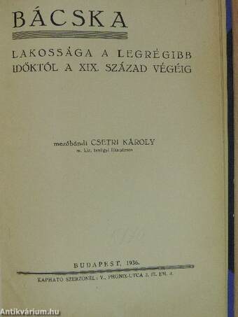 Bácska lakossága a legrégibb időktől a XIX. század végéig