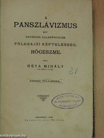 A panszlávizmus mint egységes államfogalom, földrajzi képtelenség, rögeszme/Ezer éves jubileumunk fölötti elmélkedés