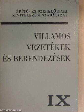 Építő- és szerelőipari kivitelezési szabályzat IX.