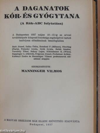 Népegészségügy 1937. január-december/A daganatok kór- és gyógytana (A Rák ABC folytatása)