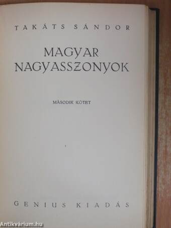 Magyar nagyasszonyok I-II.