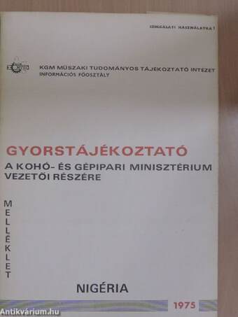 Gyorstájékoztató a Kohó- és Gépipari Minisztérium vezetői részére - Nigéria