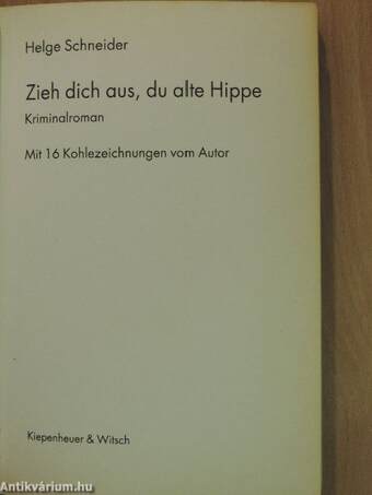 Zieh dich aus, du alte Hippe