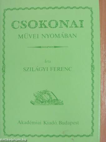 Csokonai művei nyomában