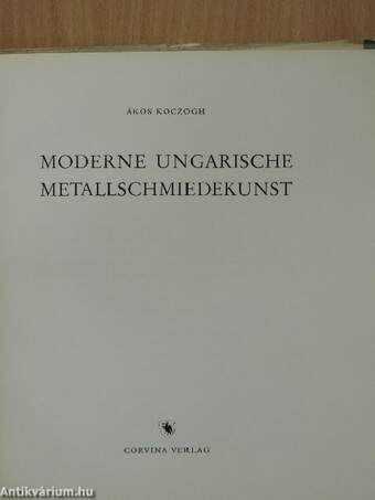 Moderne Ungarische Metallschmiedekunst