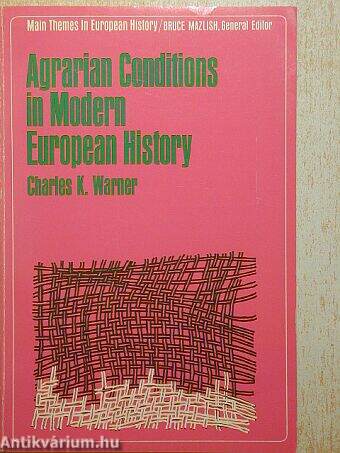 Agrarian Conditions in Modern European History