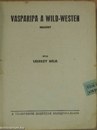 Vasparipa a Wild-Westen