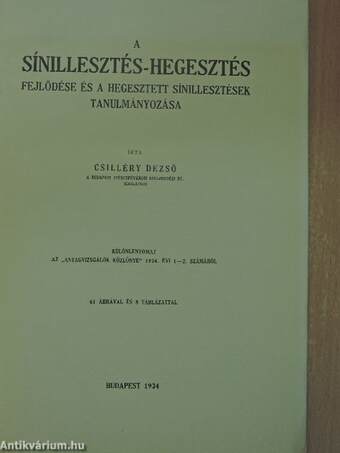 A sínillesztés-hegesztés fejlődése és a hegesztett sínillesztések tanulmányozása