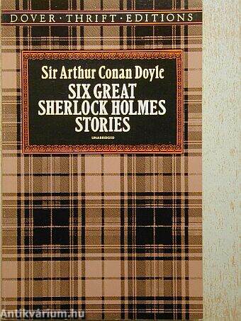 Six Great Sherlock Holmes Stories