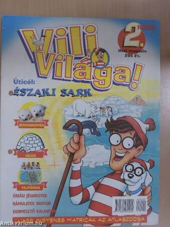 Vili Világa! 2.