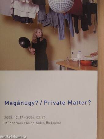 Magánügy?/Private Matter?