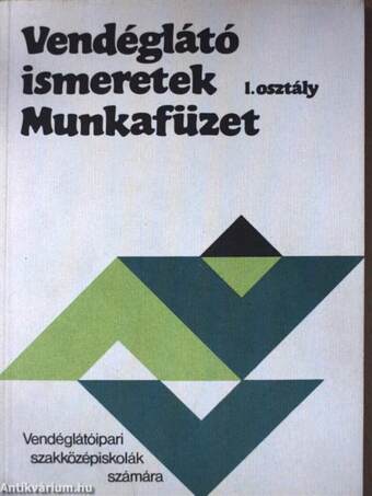 Vendéglátó ismeretek 1. - Munkafüzet