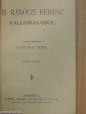 II. Rákóczi Ferenc vallomásaiból I-II.