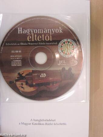 Hagyományok éltetői - CD-vel