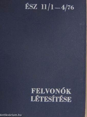 Felvonók létesítése