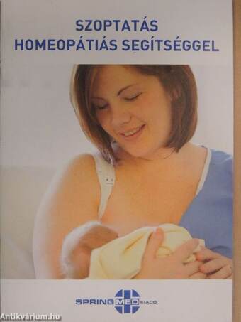 Szoptatás homeopátiás segítséggel